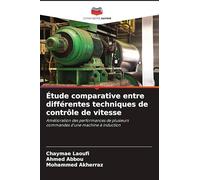 Étude comparative entre différentes techniques de contrôle de vitesse