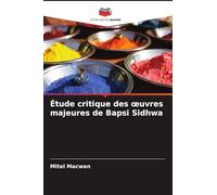 Étude critique des oeuvres majeures de Bapsi Sidhwa