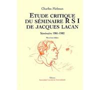 Etude Critique Du Séminaire Rsi De Jacques Lacan - Séminaire 1981-1982