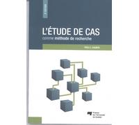 L'étude De Cas Comme Méthode De Recherche