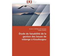 Étude De Faisabilité De La Gestion Des Boues De Vidange À Koudougou