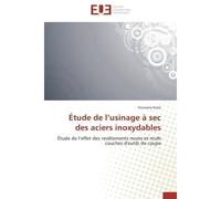 Étude de l usinage à sec des aciers inoxydables - Kone-F - Universitaires Europeennes - broché - Etude