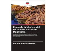 Etude de la biodiversité du palmier dattier en Mauritanie.