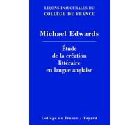 Etude de la creation litteraire en langue anglaise