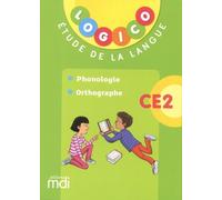 Pochette Logico Phonologie Orthographe CE2