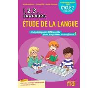 Etude De La Langue Cycle 2 Ce1-Ce2 - Une Pédagogie Différenciée Pour Progresser En Confiance !
