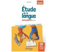 Etude De La Langue - Grammaire Du Collège 6e-5e-4e-3e