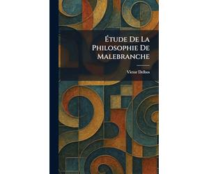 Étude De La Philosophie De Malebranche