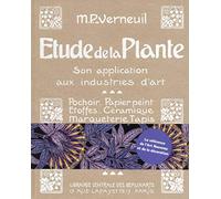 Etude de la Plante, Son application aux industries d'art