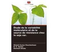 Étude De La Variabilité Moléculaire Et De La Source De Résistance Chez Le Soja Var.