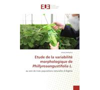 Etude de la variabilité morphologique de Phillyreaangustifolia L.