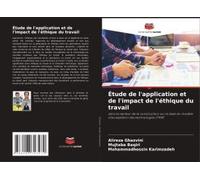 Étude De L'application Et De L'impact De L'éthique Du Travail