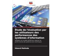 Étude de l'évaluation par les utilisateurs des performances des systèmes d'information