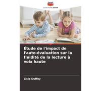 Étude de l'impact de l'auto-évaluation sur la fluidité de la lecture à voix haute