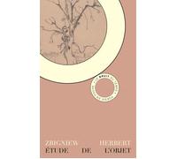 Etude de l'objet - Zbigniew Herbert - Bruit Du Temps - Poche - Poésie