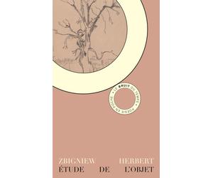 Etude de l'objet - Zbigniew Herbert - Bruit Du Temps - Poche - Poésie