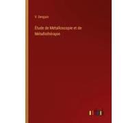 Étude De Métalloscopie Et De Métallothérapie