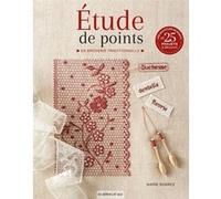 Etude de points en broderie traditionnelle Marie Suarez (Auteur)