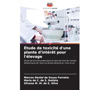 Étude de toxicité d'une plante d'intérêt pour l'élevage