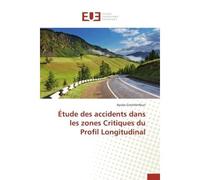 Étude des accidents dans les zones critiques du profil longitudinal - Gnonlonfoun-A - Universitaires Europeennes - broché - Livre