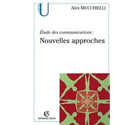 Étude des communications : nouvelles approches