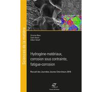 Etude des couplages microstructure - environnement - mécanique Recueil des Journées Jeunes Chercheurs 2019 - Christine Blanc - Presses Des Mines - broché - Scolaire / Universitaire