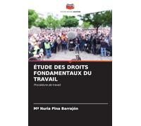 Étude Des Droits Fondamentaux Du Travail