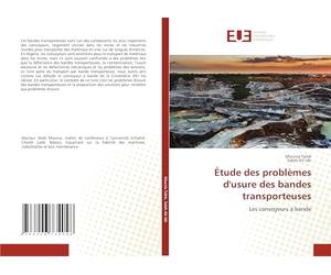 Étude des problèmes d'usure des bandes transporteuses: Les convoyeurs à bande
