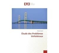 Etude des Problemes Unilateraux - Hassan Saoud - Universitaires Europeennes - broché - Etude