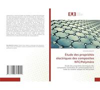 Étude des propriétés électriques des composites NTC/Polymère: Étude des propriétés électriques des composites nanotubes de carbone/polymère à l'aide du modèle adopté de McLachlan