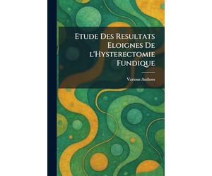 Etude des resultats eloignes de L'Hysterectomie fundique