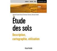 Etude des sols: Description, cartographie, utilisation