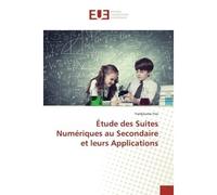 Étude des Suites Numériques au Secondaire et leurs Applications - Yardjouma Yeo - Universitaires Europeennes - broché - Livre
