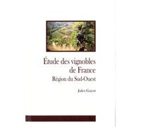 Etude Des Vignobles De France - Région Du Sud-Ouest