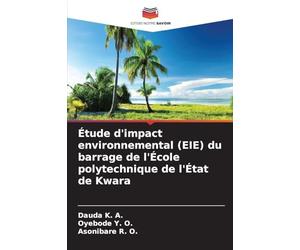 Étude d'impact environnemental (EIE) du barrage de l'École polytechnique de l'État de Kwara