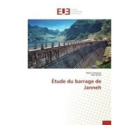 Étude du barrage de janneh - Collectif - Universitaires Europeennes - broché - Livre