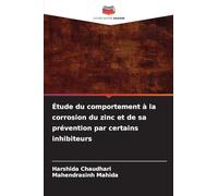 Étude du comportement à la corrosion du zinc et de sa prévention par certains inhibiteurs