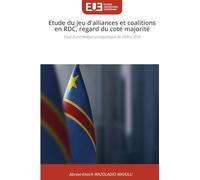 Etude du jeu d'alliances et coalitions en RDC, regard du coté majorité