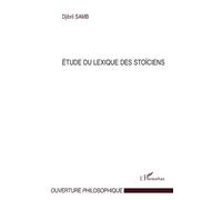 Etude Du Lexique Des Stoïciens