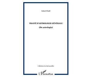 Etude du macrocosme, tome 1 :Traité d'astrologie générale, de l'astrologia