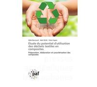 Étude du potentiel d'utilisation des déchets textiles en composites - Wafa Baccouch - P.academiques Francophones - broché - Etude