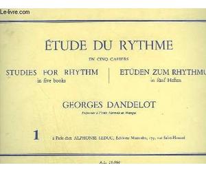 ETUDE DU RYTHME - EN 5 CAHIERS - CAHIER 1 : MESURES SIMPLES.
