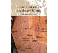 Etude d'un cas en psychogénéalogie