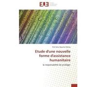 Etude d'une nouvelle forme d'assistance humanitaire Ndong-R (Auteur)