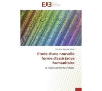 Etude d'une nouvelle forme d'assistance humanitaire - Ndong-R - Universitaires Europeennes - broché - Livre