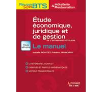 Étude économique, juridique et de gestion de l'entreprise hôtelière - Le manuel: Le manuel