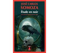 José Carlos Somoza – Étude en noir – Roman – Poche – Actes Sud