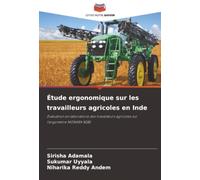 Étude ergonomique sur les travailleurs agricoles en Inde: Évaluation en laboratoire des travailleurs agricoles sur l'ergomètre MONARK 828E