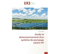 Etude et dimensionnement d'un système de pompage solaire PV