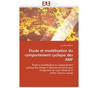 Étude Et Modélisation Du Comportement Cyclique Des Amf